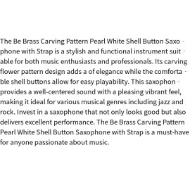 Professional Brass Saxophone with Carving Flower Pattern and Pearl White Shell Button Complete with Strap - A Must- Have for Music Amateurs and Professionals Alike